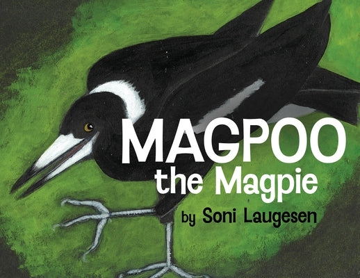 Magpoo the Magpie by Laugesen, Soni