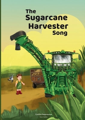 The Sugarcane Harvester Song by Sappracone, Cynthia