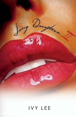 Juicy Deception 2 by Lee, Ivy