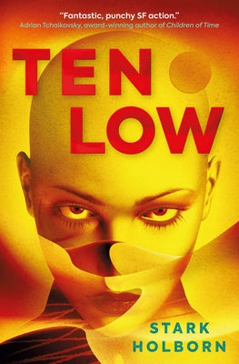 Ten Low by Holborn, Stark