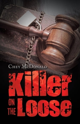 Killer on the Loose by McDonald, Chey