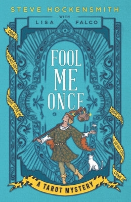 Fool Me Once: A Tarot Mystery by Falco, Lisa