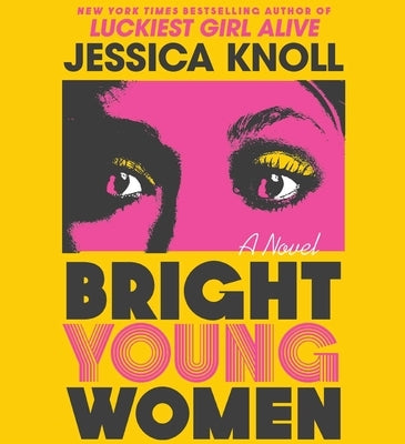 Bright Young Women by Knoll, Jessica