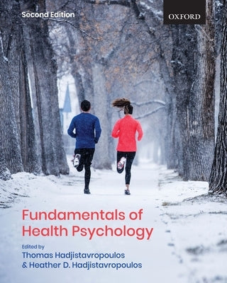 Fundamentals of Health Psychology by Hadjistavropoulos, Thomas