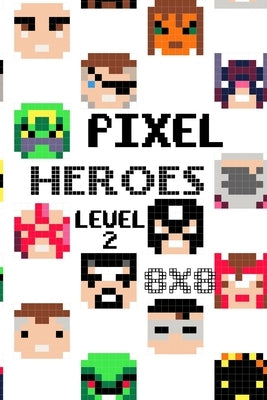 Pixel Heroes Level 2 by Edition, Tcorporation