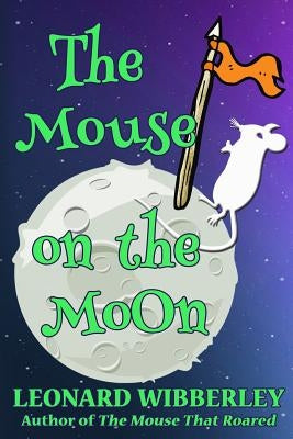 The Mouse On The Moon by Wibberley, Leonard