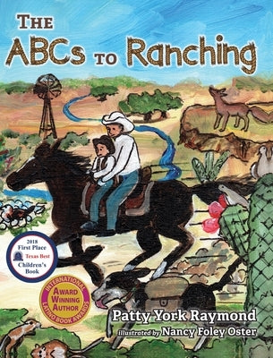 The ABCs To Ranching by York Raymond, Patty