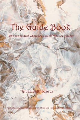 The Guide Book by Lightbearer, River