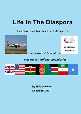 Life In The Diaspora: Adventure across four continents by Rono, Hillary