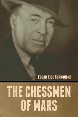 The Chessmen of Mars by Burroughs, Edgar Rice