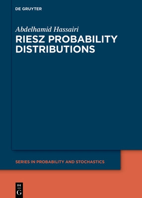Riesz Probability Distributions by Hassairi, Abdelhamid