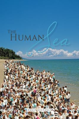 The Human Sea by Sultanly, Vagif