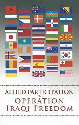 Allied Participation in Operation Iraqi Freedom by Carney, Stephen A.