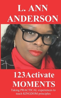 123Activate Moments by Anderson, L. Ann