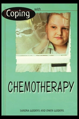 Coping with Chemotherapy by Giddens, Sandra