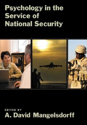 Psychology in the Service of National Security by Mangelsdorff, A. David