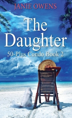 The Daughter by Owens, Janie