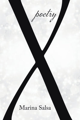 poetry X by Salsa, Marina