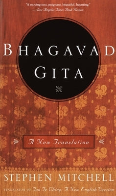 Bhagavad Gita: A New Translation by Mitchell, Stephen