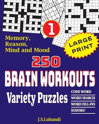 250 Brain Workouts Variety Puzzles by Lubandi