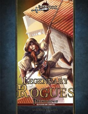 Legendary Rogues by Nelson, Jason