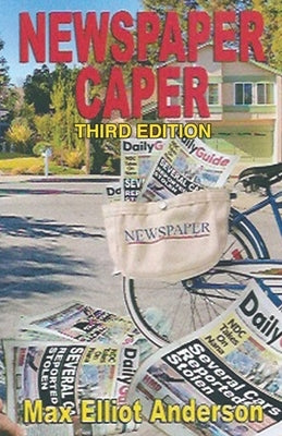 Newspaper Caper by Anderson, Max Elliot
