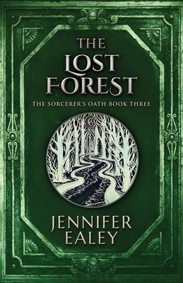The Lost Forest by Ealey, Jennifer
