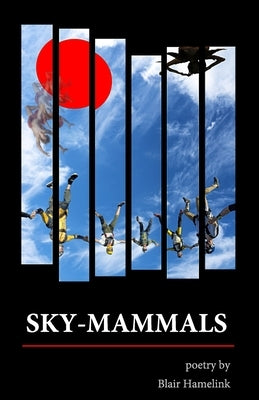 Sky-Mammals by Hamelink, Blair