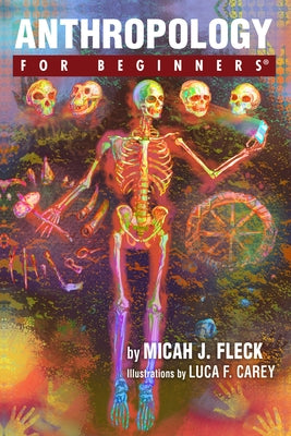 Anthropology for Beginners by Fleck, Micah J.