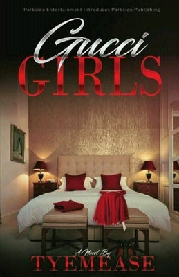 Gucci Girls by Mease, Tye
