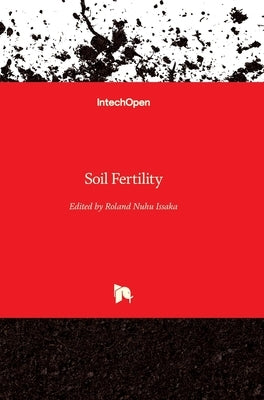 Soil Fertility by Issaka, Roland Nuhu