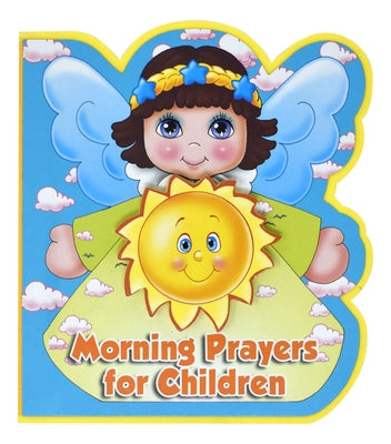 Morning Prayers for Children by Catholic Book Publishing Corp