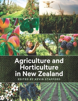 Agriculture and Horticulture in New Zealand by Stafford, Kevin