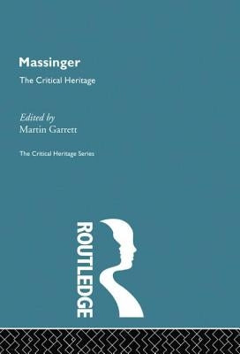 Massinger by Garrett, Martin