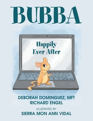 Bubba: Happily Ever After by Dominguez Mft, Deborah