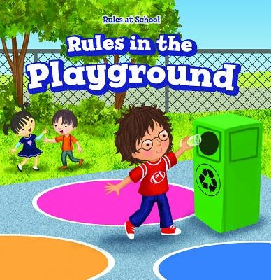 Rules in the Playground by Hicks, Dwayne
