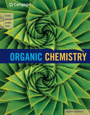 Bundle: Organic Chemistry, 8th + Student Study Guide and Solutions Manual by Brown, William