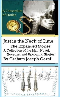 Just in the Neck of Time(TM): The Second Compendium by Gerni, Graham