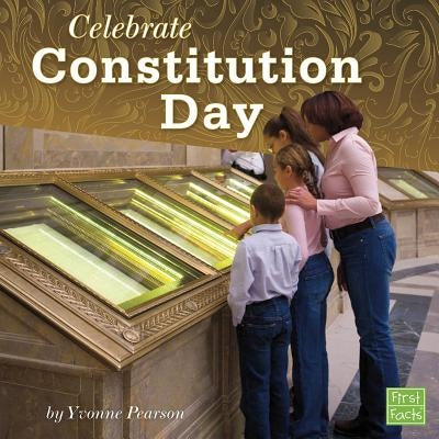 Celebrate Constitution Day by Pearson, Yvonne