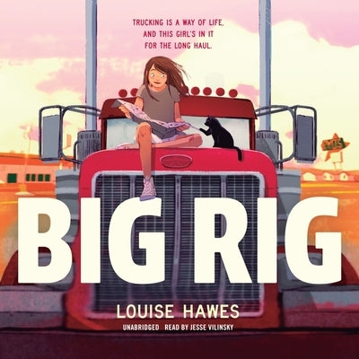 Big Rig by Hawes, Louise