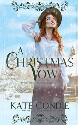 A Christmas Vow by Condie, Kate
