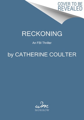 Reckoning: An FBI Thriller by Coulter, Catherine