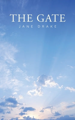 The Gate by Drake, Jane