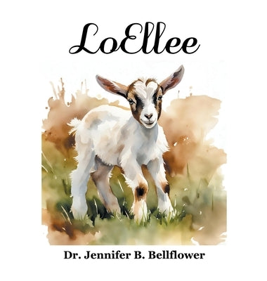 LoEllee by Bellflower, Jennifer B.