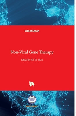 Non-Viral Gene Therapy by Yuan, Xubo