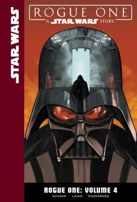 Rogue One: Volume 4 by Houser, Jody