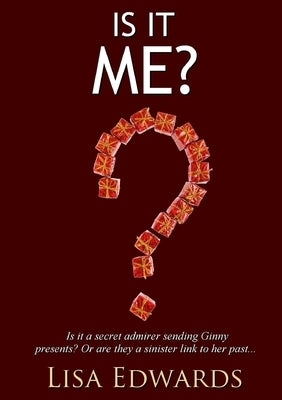 Is It Me? by Edwards, Lisa