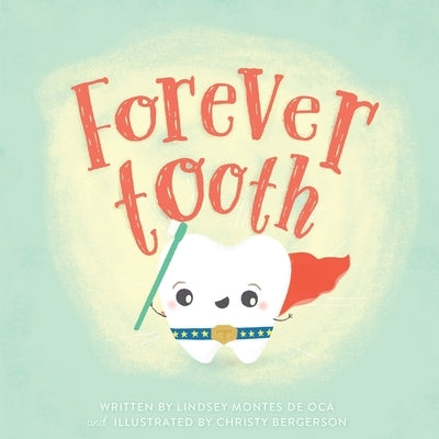 Forever Tooth by Bergerson, Christy