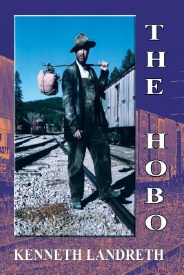The Hobo by Landreth, Kenneth