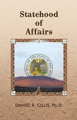 Statehood of Affairs by Cillis, Daniel R.